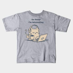 Go Away, I'm Introverting Kids T-Shirt